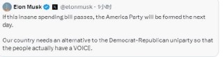 马斯克誓言：若特朗普大而美法案通过，第二天就成立“美国党”